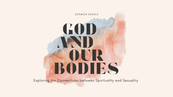 God and our Bodies: Resisting the Culture Wars Image